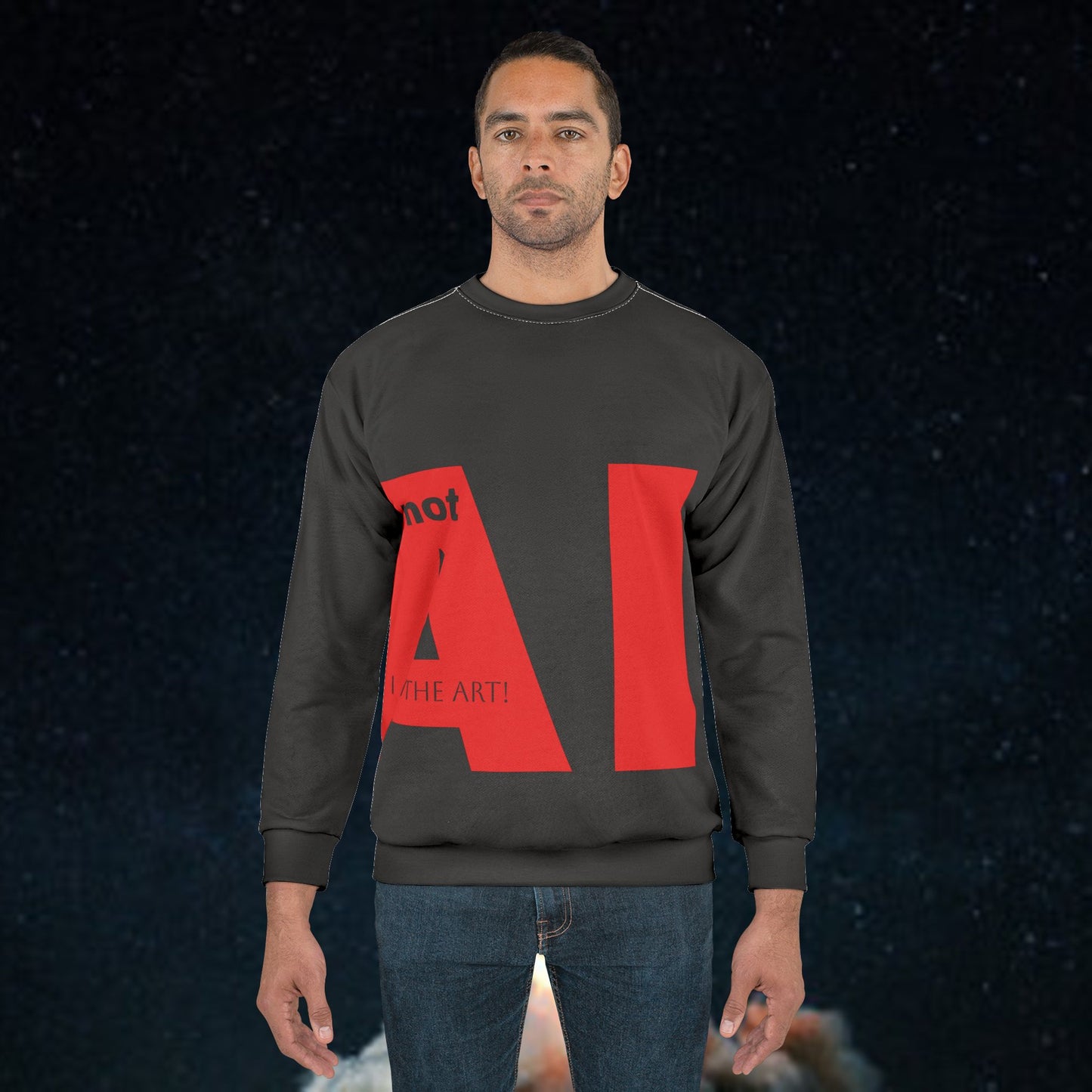 Not AI - Unisex Sweatshirt
